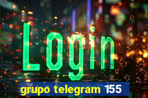 grupo telegram 155